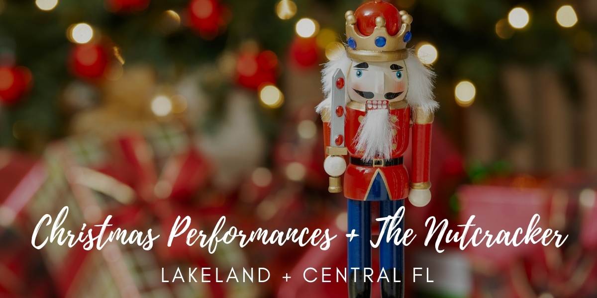 Nutcracker Christmas Shows Lakeland Florida