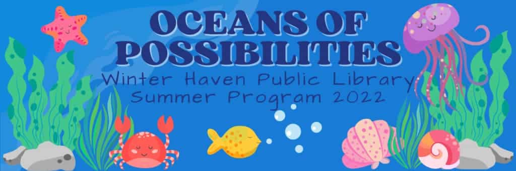 Winter Haven Library Summer Programs 2022