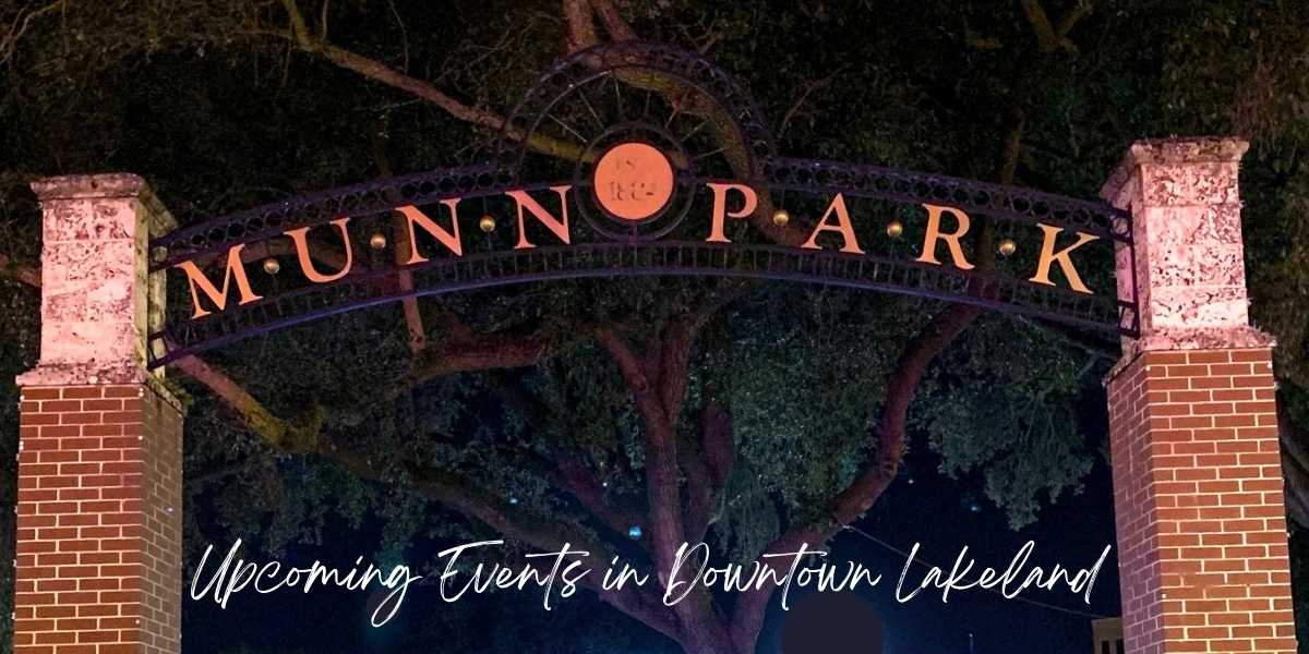 Upcoming Events in Downtown Lakeland
