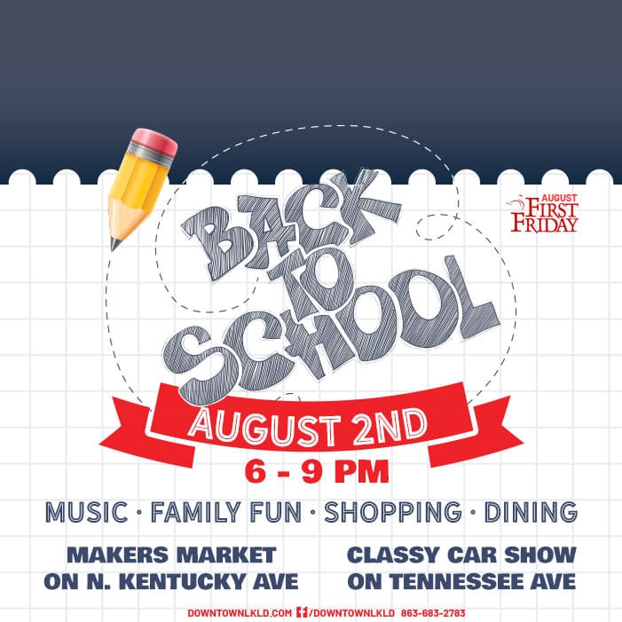 August First Friday Downtown Lakeland Back to School Aug.2023